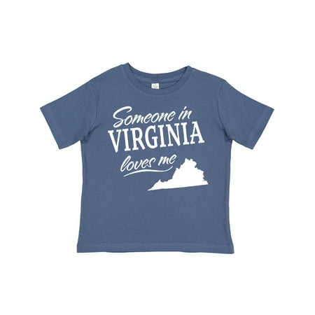 

Inktastic Someone in Virginia Loves Me Gift Toddler Boy or Toddler Girl T-Shirt