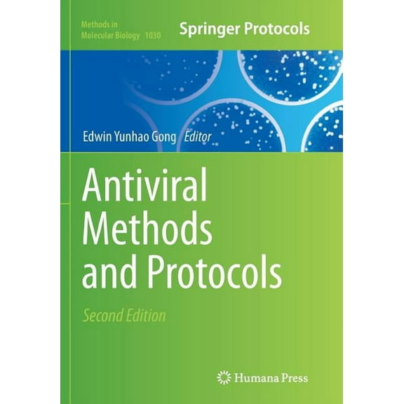 Methods in Molecular Biology Antiviral Methods and Protocols, Book 1030, (Paperback)
