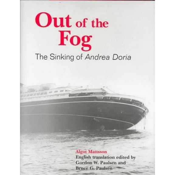Out of the Fog: The Sinking of Andrea Doria (Hardcover)