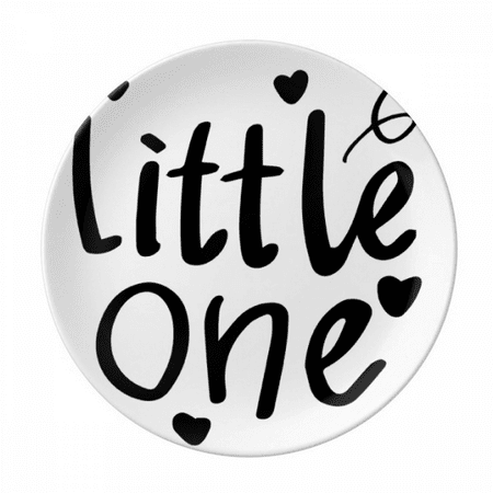 

Little One Quote Plate Decorative Porcelain Salver Tableware Dinner Dish
