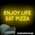 thumbnail image 5 of Handmadetneonsign Enjoy Life Eat Pizza Neon Sign, Pizza Food Wall Art Decor, Pizza Store Wall Decor 63031, 5 of 5