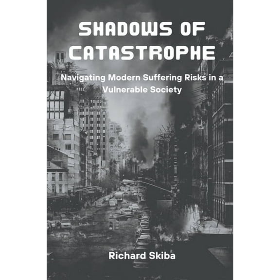 Shadows of Catastrophe, (Paperback)
