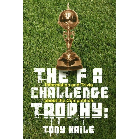 The Fa Challenge Trophy, (Paperback)