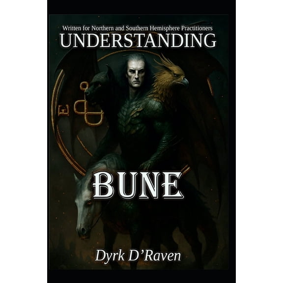 Understanding Infernal Deities Understanding Bune, (Paperback)