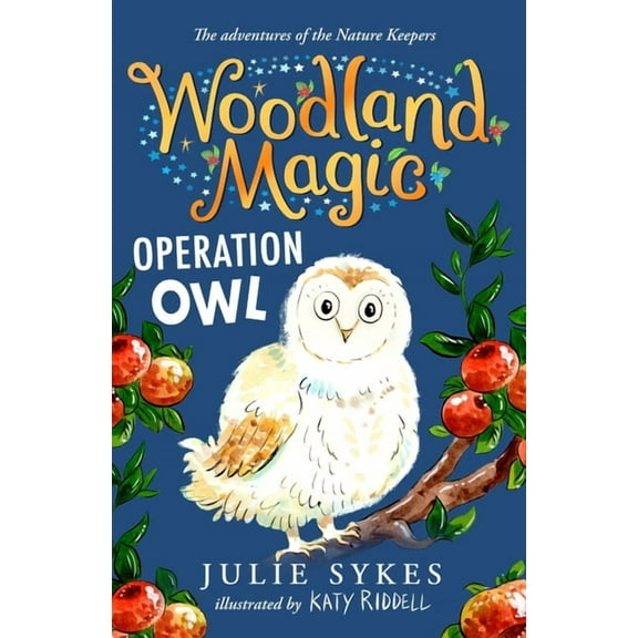 Woodland Magic Operation Owl: Volume 4, (Paperback)