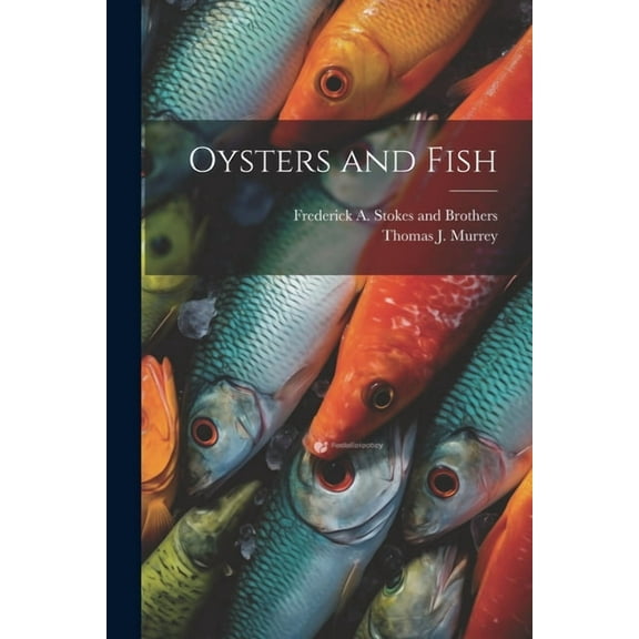 Oysters and Fish (Paperback)