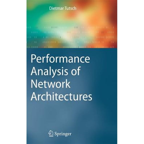 Pre-Owned Performance Analysis of Network Architectures (Hardcover)