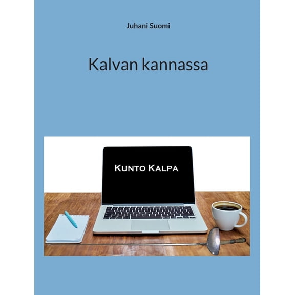 Kalvan kannassa, (Paperback)