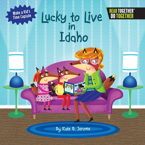 Lucky to Live in Idaho, (Hardcover)