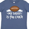 thumbnail image 4 of Inktastic Football My Daddy is the Coach Boys or Girls Toddler T-Shirt, 4 of 5