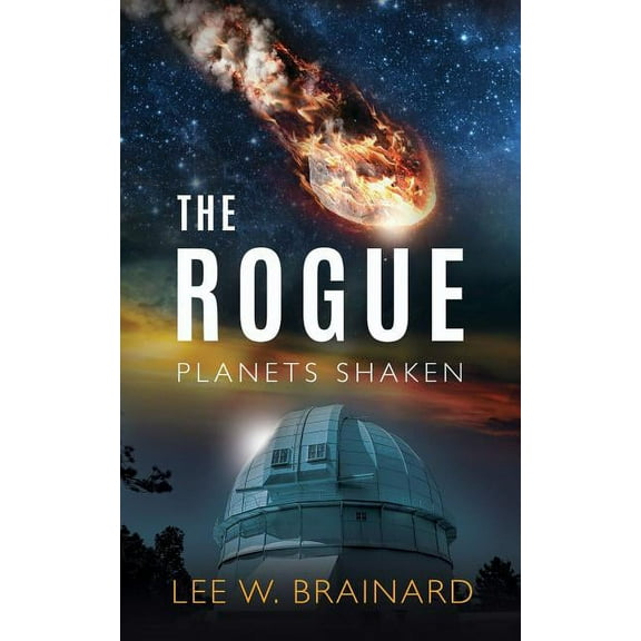 Planets Shaken The Rogue, Book 1, (Paperback)