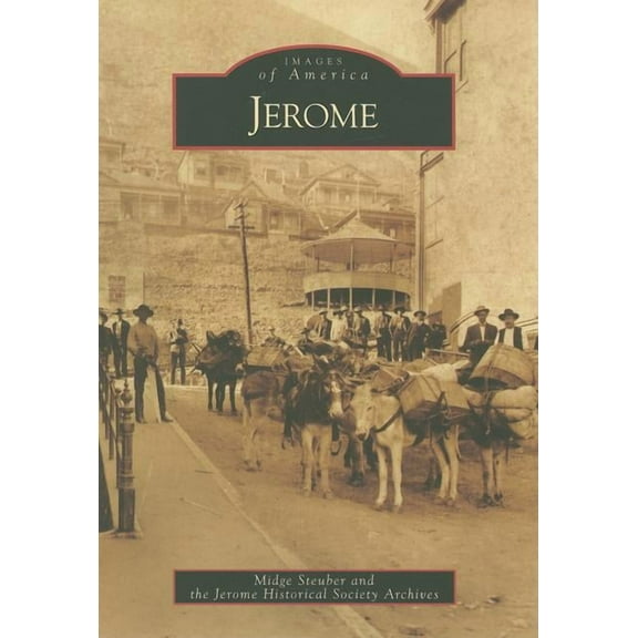 Images of America Jerome, (Paperback)