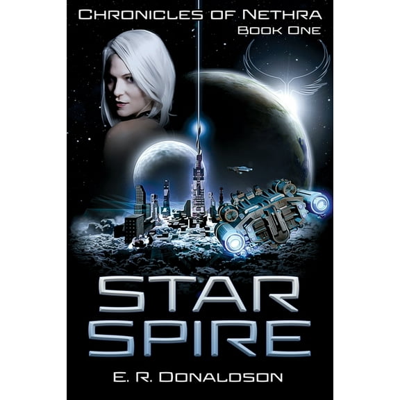 Chronicles of Nethra Star Spire, Book 1, (Paperback)