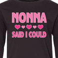 thumbnail image 4 of Inktastic Nonna Said I Could Funny Granddaughter Long Sleeve Youth T-Shirt, 4 of 5