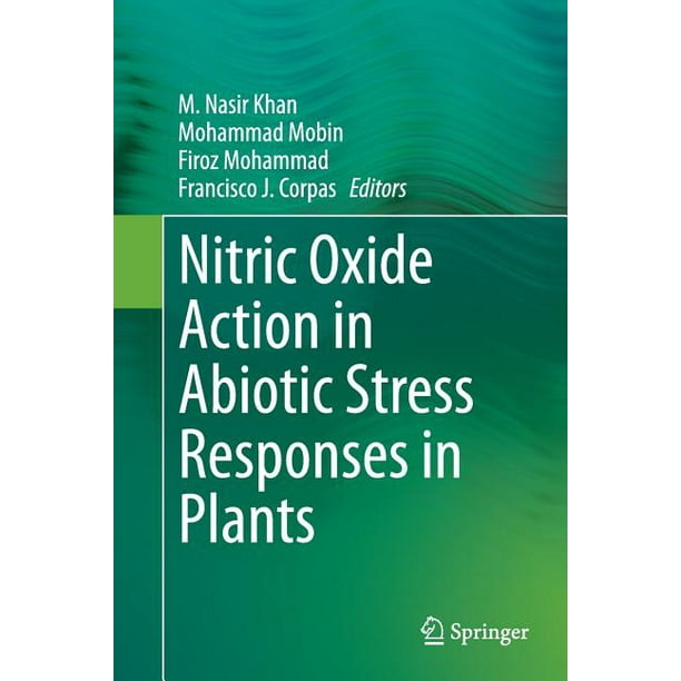 Nitric Oxide Action in Abiotic Stress Responses in Plants (Paperback