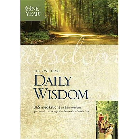 Pre-Owned The One Year Daily Wisdom (Paperback) 1414314965 9781414314969