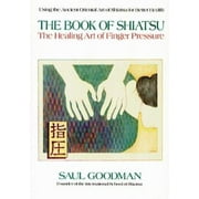 The Book of Shiatsu: The Healing Art of Finger Pressure [Paperback - Used]