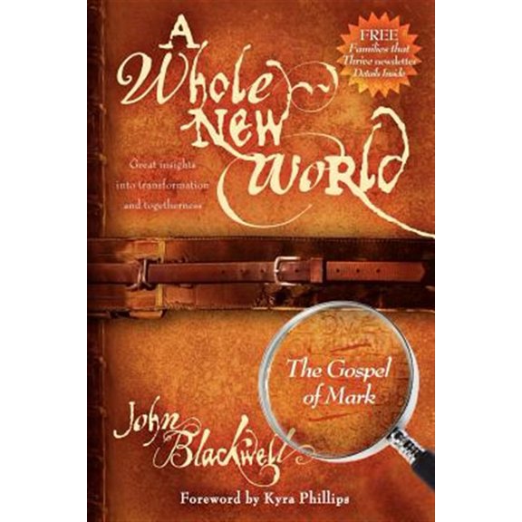 Pre-Owned A Whole New World: The Gospel of Mark (Paperback)