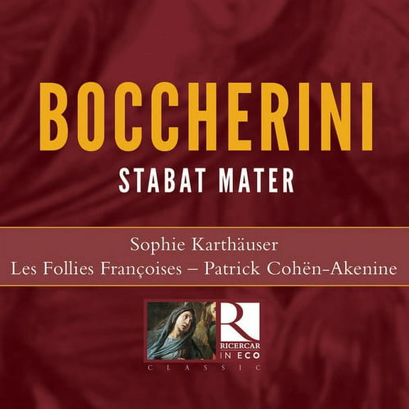 Boccherini / Kenine - Stabat Mater - Music & Performance - CD