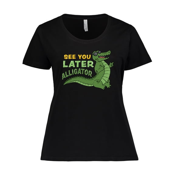 Inktastic See You Later Alligator with Black Sunglasses Women's Plus Size T-Shirt
