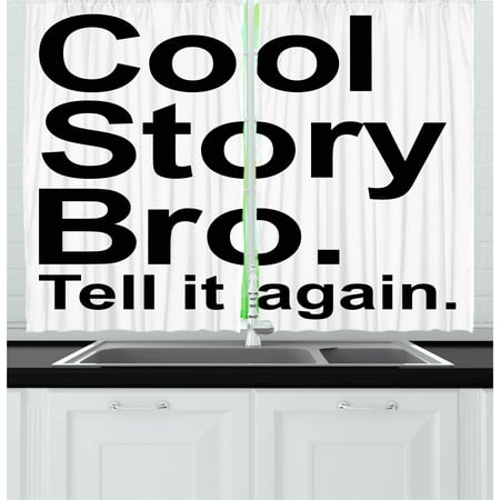 Two Story Curtains Quote Curtains 2 Panels Set, Cool Story Bro Tell It Again Motivational Joyful Hipster Pictogram Says Print, Window Drapes for Living Room Bedroom, 55W X 39L Inches, Black and White, by Ambesonne ()