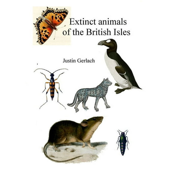 Extinct animals of the British Isles (Paperback)