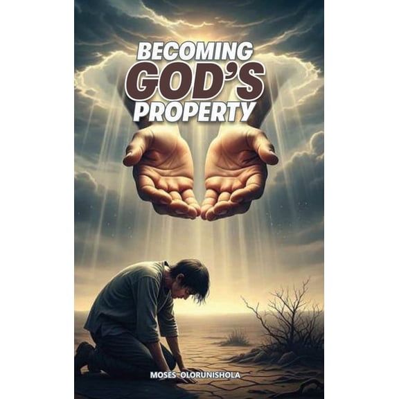Becoming God's Property, (Hardcover)