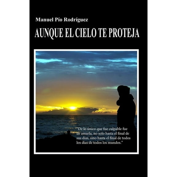 Aunque el cielo te proteja (Paperback)