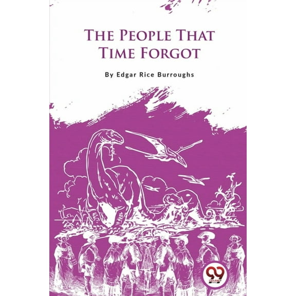 The People That Time Forgot, (Paperback)
