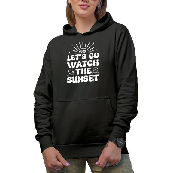 Let's Go Watch Sunset - Groovy Text Quote, Black Hooded Sweatshirt or Hoodie, Small