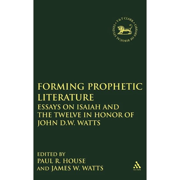 Library of Hebrew Bible/Old Testament St Forming Prophetic Literature, Book 235, (Hardcover)