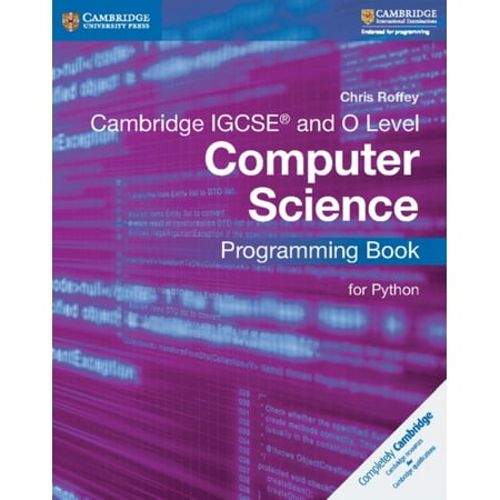 Cambridge Igcse(r) and O Level Computer Science Programming Book for