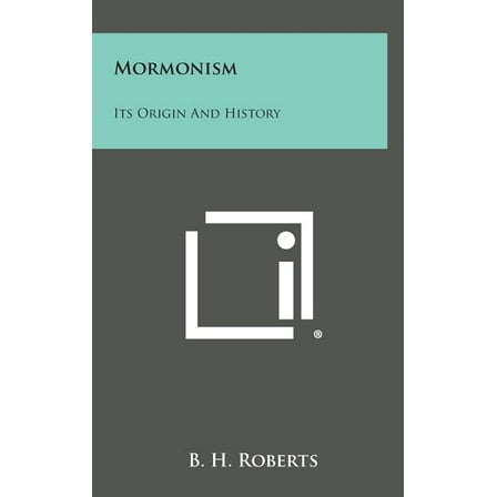 Mormonism: Its Origin and History (Hardcover)
