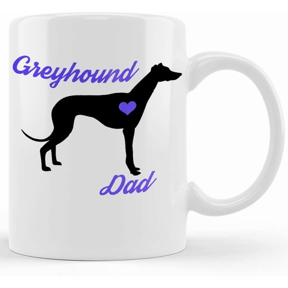 Greyhound Mug, Greyhound Dad, Greyhound Coffee Mug, Greyhound Cup, Greyhound Gifts For Men, Greyhound Coffee Cup, Greyhound Dog Gifts, Ceramic Novelty Coffee Mugs 11oz, 15oz Mug, Tea Cup