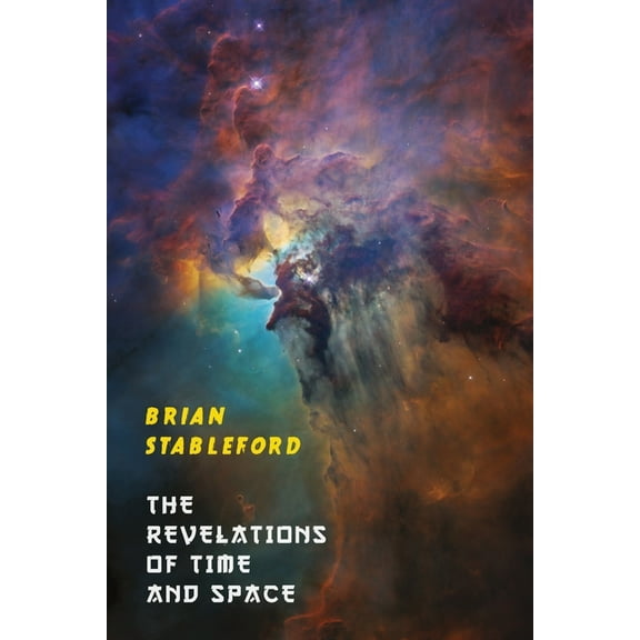 The Revelations of Time and Space, (Paperback)