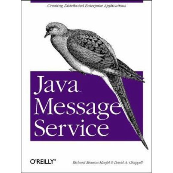 Pre-Owned Java Message Service (O'Reilly Java Series) (Paperback) 0596000685 9780596000684