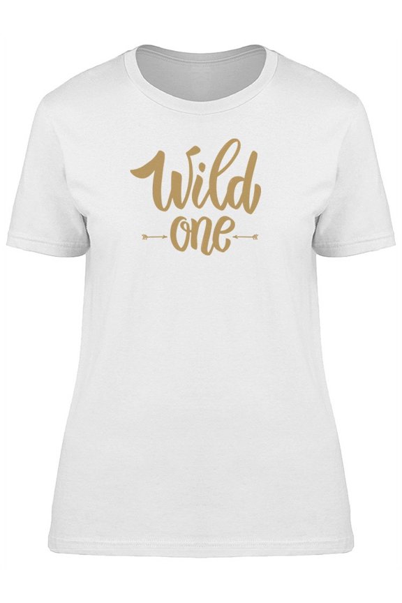 "Wild One" T-Shirt Women -Image by Shutterstock, Female Small