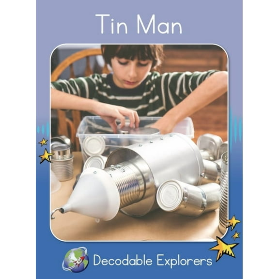 Red Rocket (Tm) Readers Decodable Explor Tin Man: Skills Set 1, (Paperback)