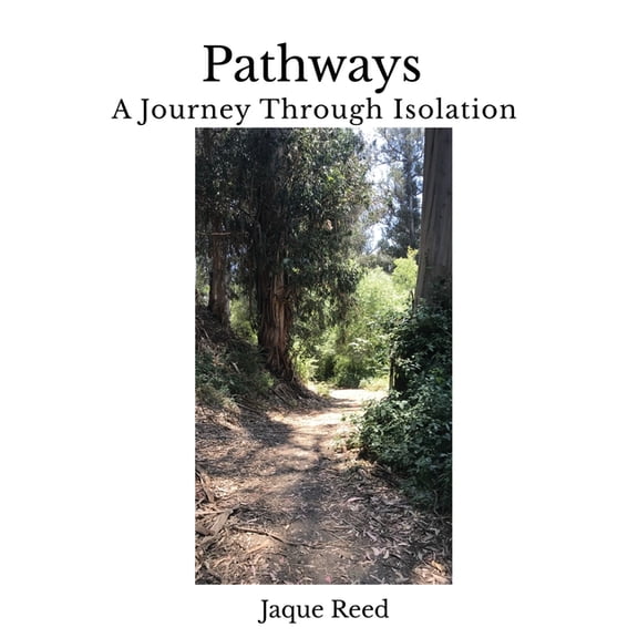 Pathways-A Journey Through Isolation, (Paperback)