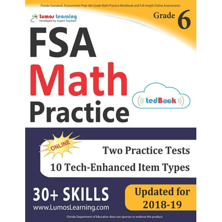 Florida Standards Assessments Prep : 6th Grade Math Practice Workbook and Full-Length Online Assessments: FSA Study