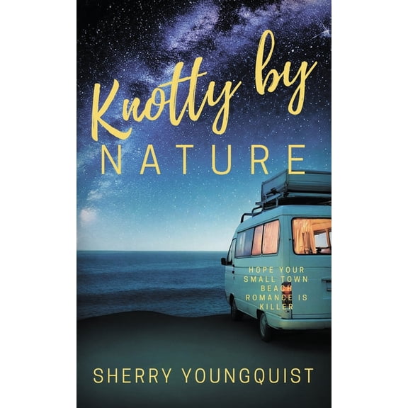 Knotty by Nature, (Paperback)