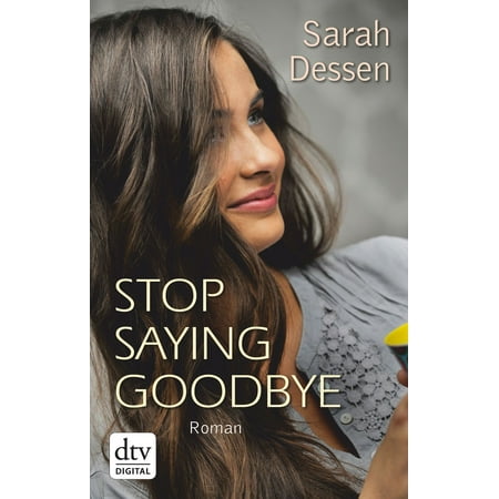 Stop saying goodbye - eBook