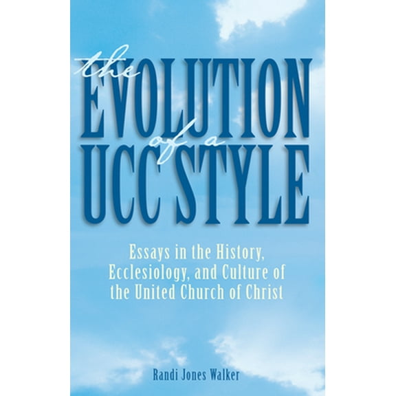 Pre-Owned Evolution of a Ucc Style (Paperback) 0829814930 9780829814934