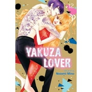 Yakuza Lover: Yakuza Lover, Vol. 12 (Series #12) (Paperback)