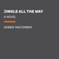 thumbnail image 2 of Jingle All the Way: A Novel, 2 of 2
