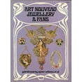 thumbnail image 1 of Pre-Owned Art Nouveau Jewelry and Fans (Paperback) 9780486229614, 1 of 1
