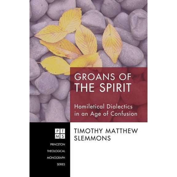 Princeton Theological Monograph: Groans of the Spirit (Hardcover)