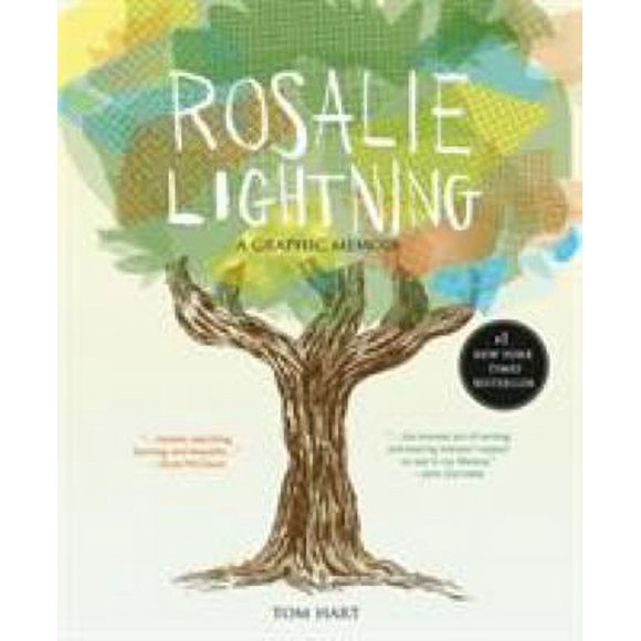 Pre-Owned Rosalie Lightning: A Graphic Memoir (Hardcover) 1250049946 9781250049940