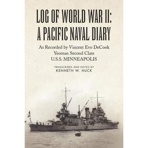Log of World War II: A Pacific Naval Diary (Paperback)