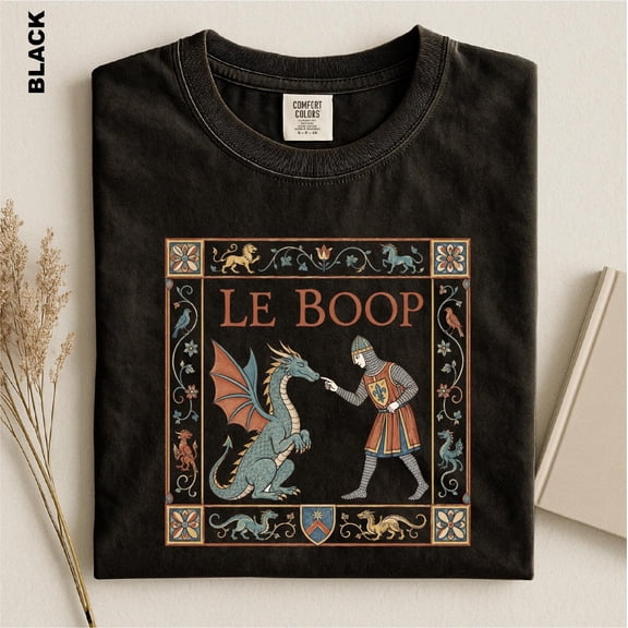 Le Boop Dragon Shirt, Funny Medieval Knight and Dragon Graphic Tee, Fantasy Meme T-Shirt, Renaissance Fair LARP Gift for Dragon Lovers